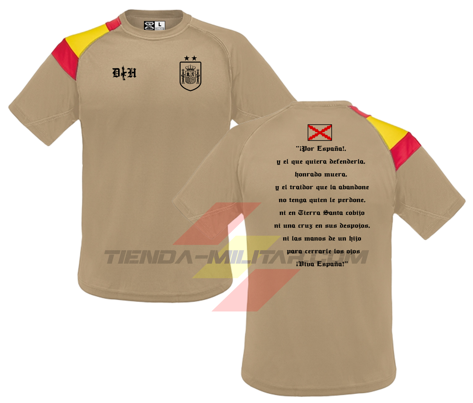 Camiseta POLIÉSTER en color ARIDA de Depredador Hispano con logo DH y escudo de España con las dos estrellas en la parte delantera, y parte trasera con el famoso brindis del Capitán de los Tercios de Flandes Don Diego De Acuña”.