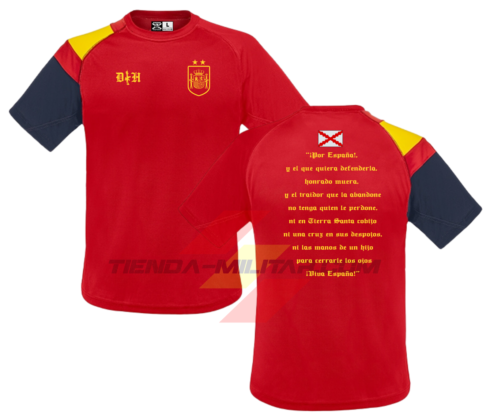 Camiseta POLIÉSTER en color ROJO de Depredador Hispano con logo DH y escudo de España con las dos estrellas en la parte delantera, y parte trasera con el famoso brindis del Capitán de los Tercios de Flandes Don Diego De Acuña”.
